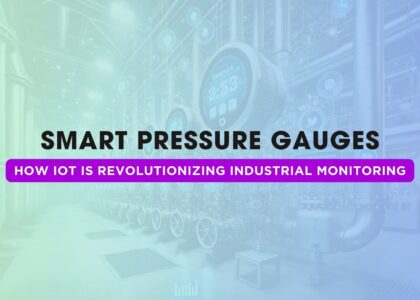 Smart Pressure Gauges: How IoT is Revolutionizing Industrial Monitoring | Japsin Instrumentation