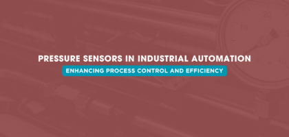 Pressure Sensors in Industrial Automation Enhancing Process Control and Efficiency | Japsin Instrumentation