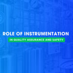 Role of Instrumentation in Quality Assurance and Safety | Japsin Instrumentation